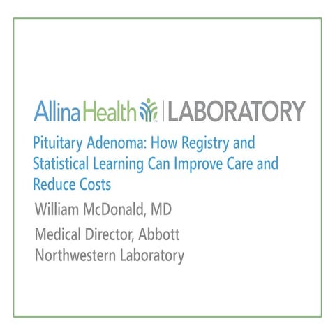Pituitary Adenoma: How Registry and Statistical Learning Can Improve Care and...