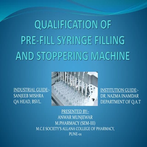Qualification of Prefilled Syringe Machine