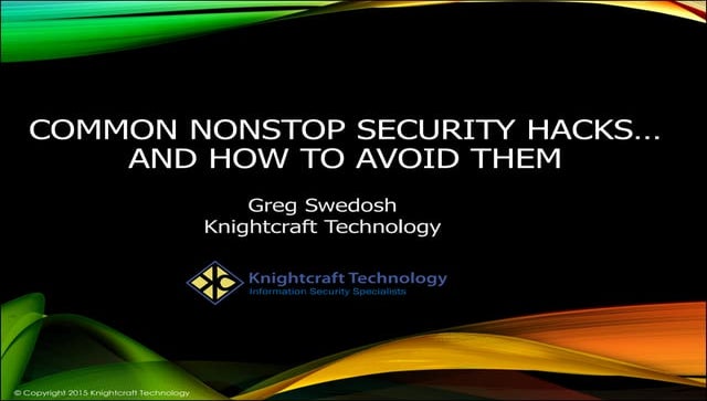 Common NonStop security hacks and how to avoid them