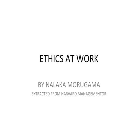ETHICS AT WORK