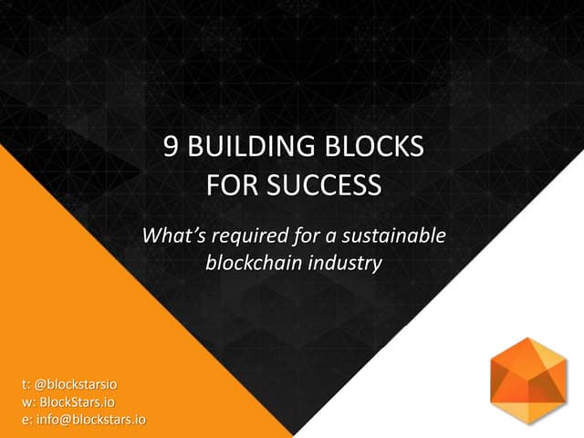 9 BUILDING BLOCKS FOR A SUCCESSFUL BLOCKCHAIN INDUSTRY | BLOCKSTARS.IO