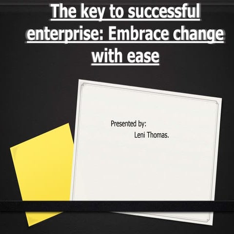 The key to successful enterprise