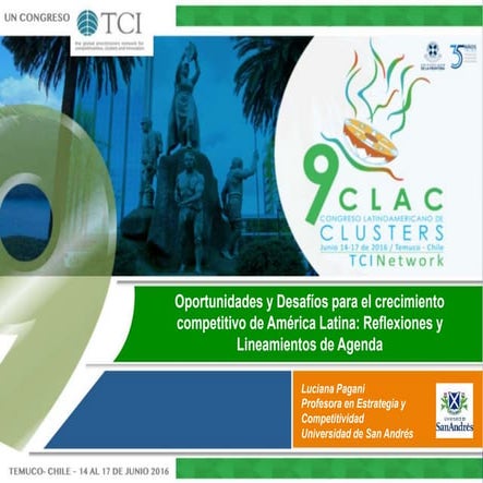 TCILatinAmerica16 Oportunidades y Desafíos para el crecimiento competitivo de...