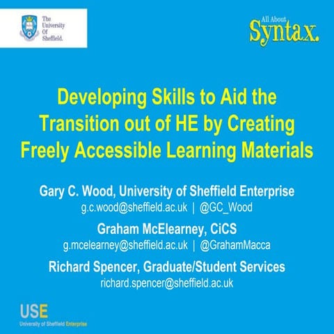 Developing Skills to Aid the Transition out of HE by Creating Freely Accessib...