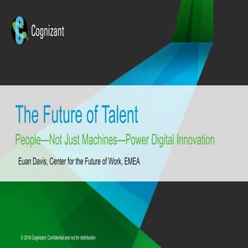 #DBS2016 Cognizant - The Future of Talent