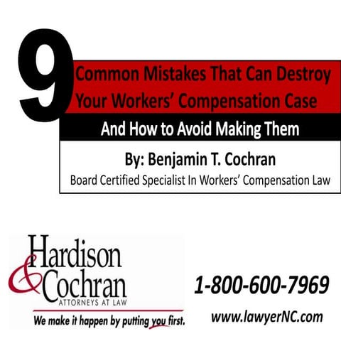 North Carolina Workers' Compensation Guide (9 Common Mistakes That Can Destro...