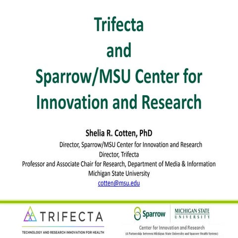 Trifecta and Sparrow/MSU Center for Innovation and Research