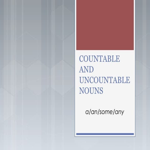 9 A Countable and uncountable nouns
