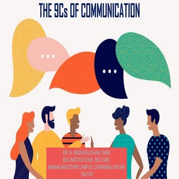 9Cs of communication 1. Clear 2. Concise 3. Concrete 4. Correct 5 ...