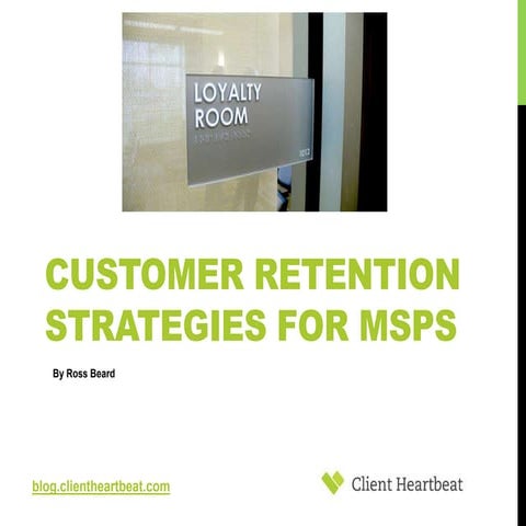 9 customer retention strategies for MSPs