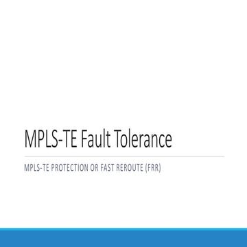 MPLS-TE Fault Tolerance