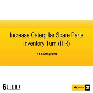 Increase CAT Spare Parts Inventory ...