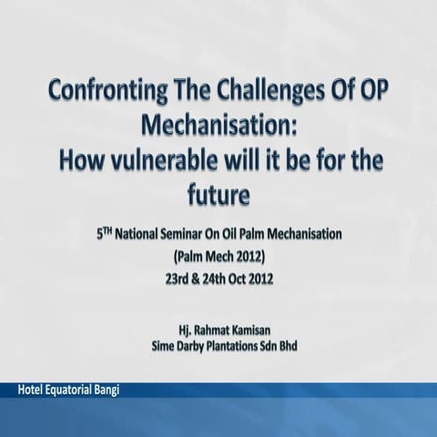 Slide_Confronting The Challenges Of OP Mechanisation