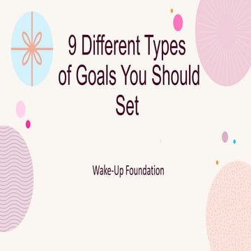 9 different types of goals you should set