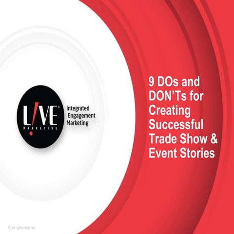 9 DOs and DON'Ts for Creating Successful Trade Show and Event Stories