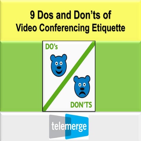 9 Dos and Don'ts of Video Conferencing Etiquette