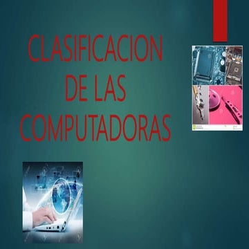 Clasificacion de las computadoras