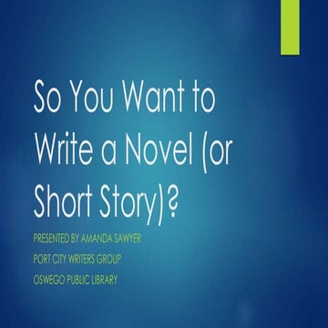 So You Want to Write a Novel (