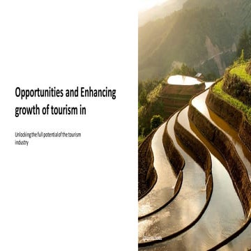 Opportunities and enhancing growth of tourism in india | PDF