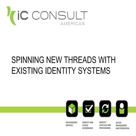 CIS14: Spinning New Threads with Existing Identity Systems