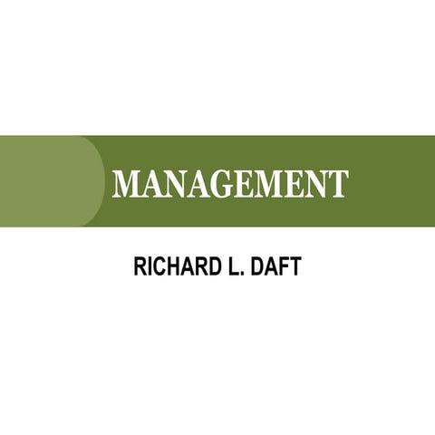 9e daft chapter_2_the_evolution_of_management_thinking