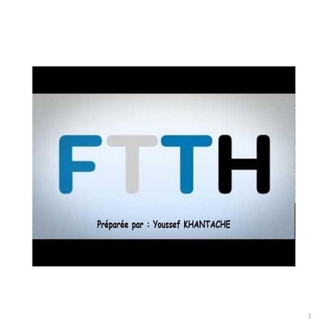 FTTH