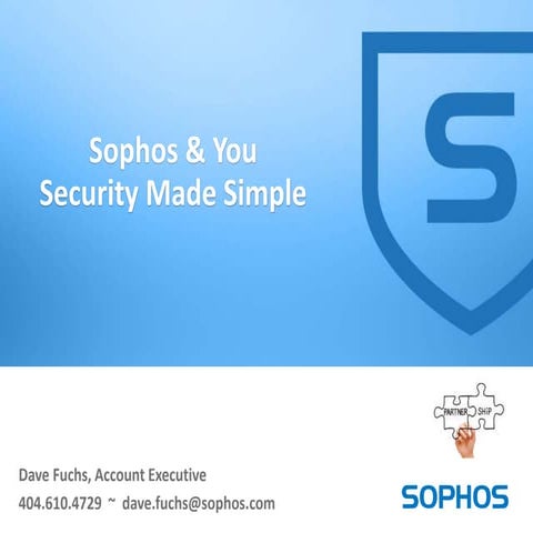 Consider Sophos - Security Made Simple