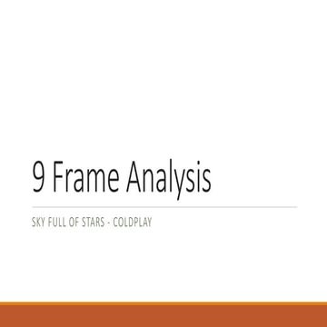 9 Frame Analysis