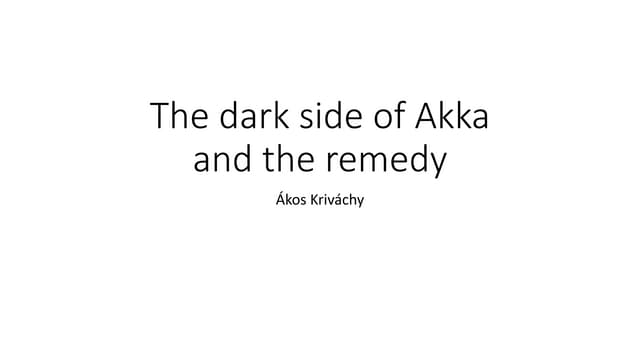 The dark side of Akka and the remedy - bp.scala meetup