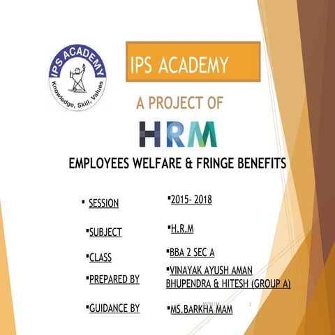 Administration of welfare amenities and fringe benefits ppt