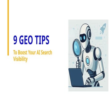 9 GEO Tips to Boost Your AI Search Visibility.pptx