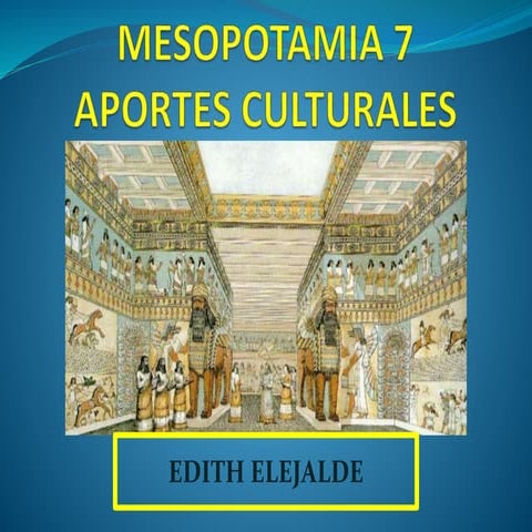 APORTES CULTURALES DE MESOPOTAMIA