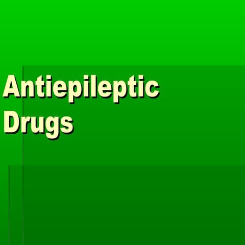 Antiepileptic drugs