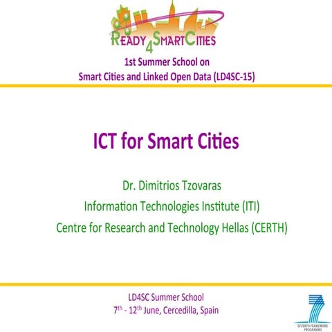ICT for Smart Cities