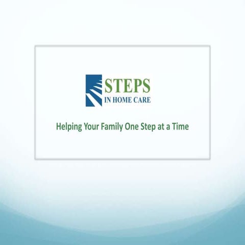 All About Steps In Home Care