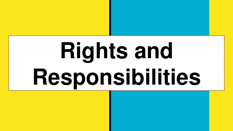 Rights and responsibilities. язык презентация rights and responsibilities. Child rights иллюстрация. картинка right and responsibility. Rights and responsibilities текст с заданием.