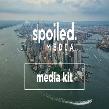 spoiled media Media Kit (2016)