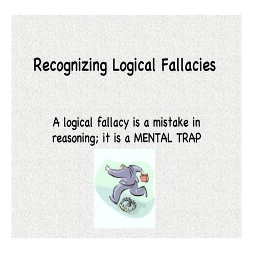 9 Logical Fallacies(Slideshare) | PDF