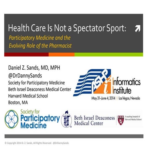 Health Care Is Not a Spectator Sport: Participatory Medicine and the Evolving Role of the Pharmacist