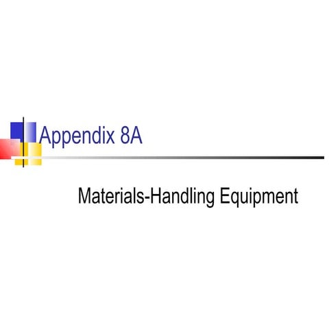 MATERIALS HANDLING EQUIPMENT | PPT