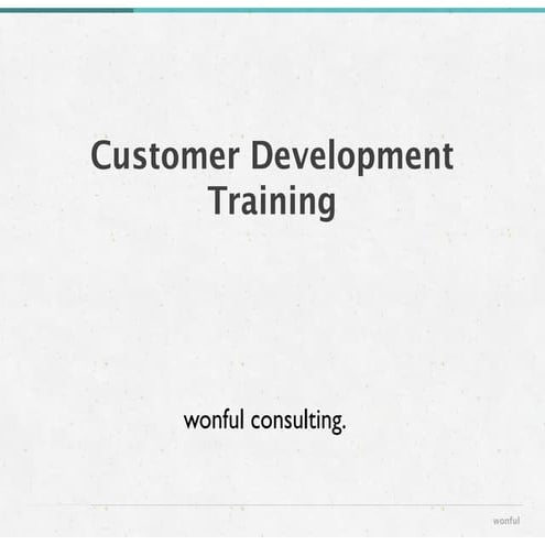 9 Mile Labs - Customer Development Training