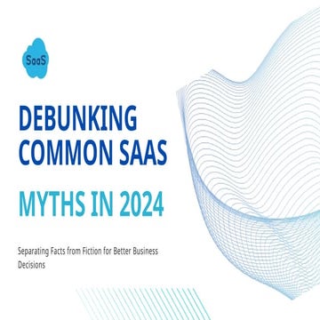 9 Most Popular Myths About SaaS Explained