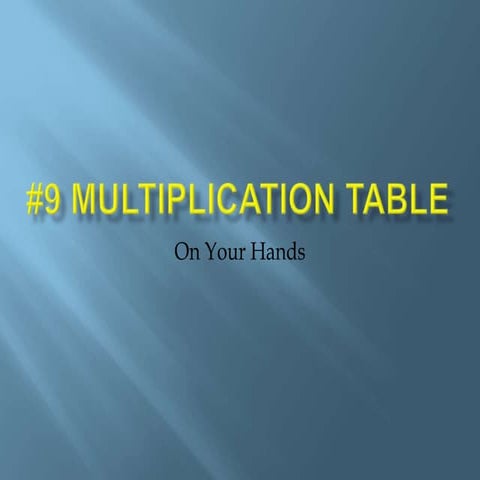 9 multiplication table