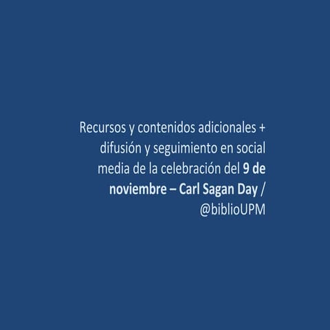 9 de noviembre #CarlSaganDay / @biblioUPM
