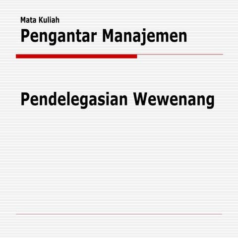 9_pendelegasian-wewenang.ppt