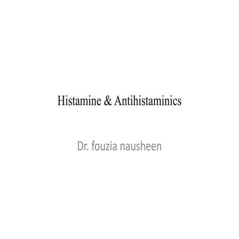 7.a. histamine & antihistaminics