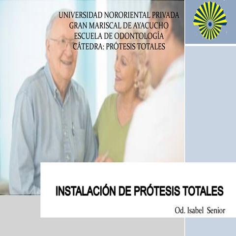  Instalación en Prótesis Total