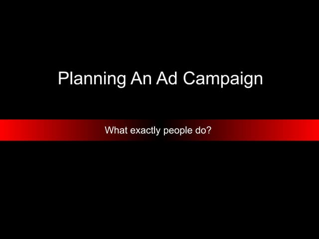 Ad Campaign Planning