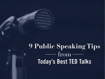 9 public speaking tips from today's best ted talks from carmine gallo