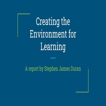 Creating the Environment for Learning